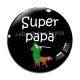 Cabochon Verre - super papa
