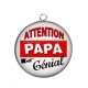 Pendentif Cabochon Argent - attention papa génial