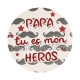 papa tu mon heros