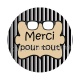 merci pour tout