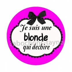 je suis une blonde qui déchire