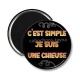 Magnet's - c'est simple je suis une chieuse