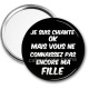 Miroir de poche - je suis chiante mais vous ne connaissez pas encore ma fille
