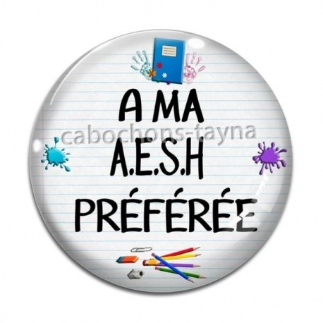 Cabochon Verre - A ma AESH préférée