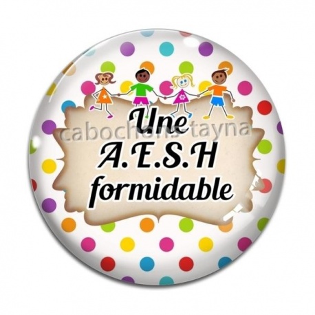 Cabochon Verre - une AESH formidable
