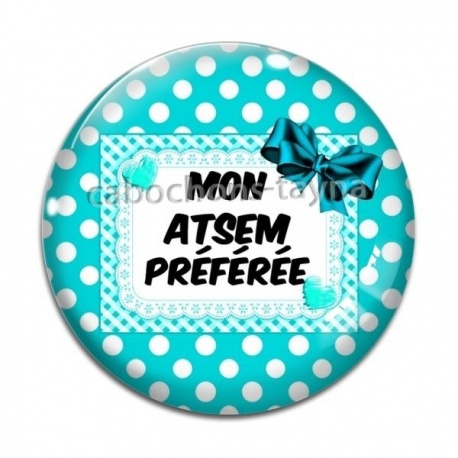 Cabochon Verre - mon atsem préférée