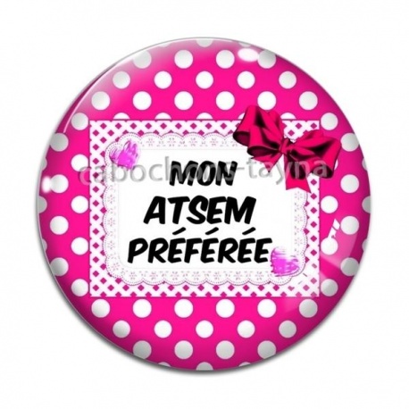 Cabochon Verre - mon atsem préférée