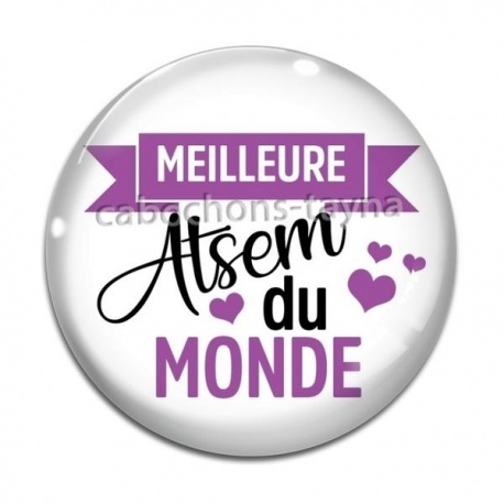 Cabochon Verre - meilleure atsem du monde