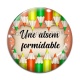 Cabochon Verre - une atsem formidable