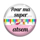 Cabochon Verre - pour ma super atsem