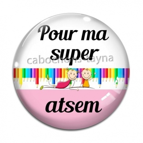 Cabochon Verre - pour ma super atsem
