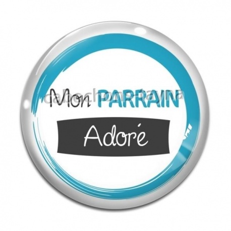 Cabochon Verre - mon parrain adoré