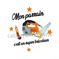 mon parrain c'est un super bricoleur