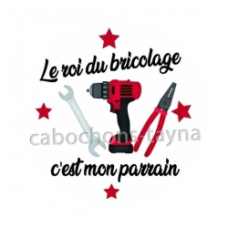 le roi du bricolage c'est mon parrain