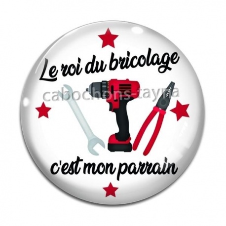 Cabochon Verre - le roi du bricolage c'est mon parrain