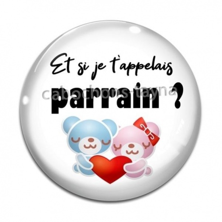 Cabochon Verre - et si je t'appelais parrain
