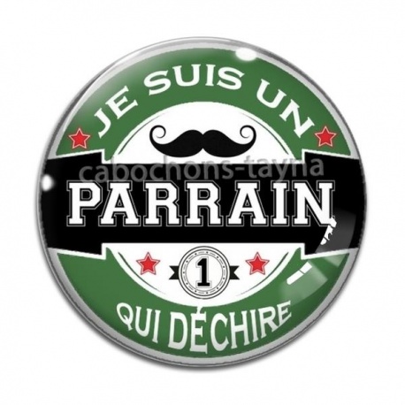 Cabochon Verre - je suis un parrain qui déchire
