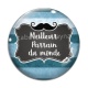 Cabochon Verre - meilleur parrain du monde