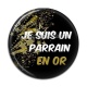 Cabochon Résine - je suis un parrain en or