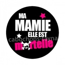 ma mamie elle est mortelle