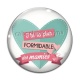 Cabochon Verre - j'ai la plus formidable des mamies