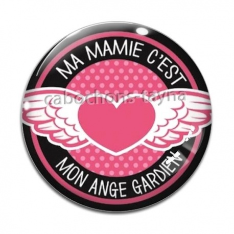Cabochon Verre - ma mamie c'est mon ange gardien