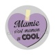 mamie c'est maman en cool