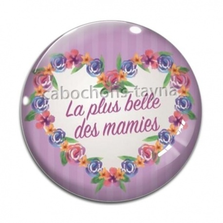 Cabochon Verre - la plus belle des mamies