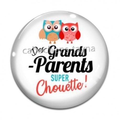 Cabochon Verre - des grands parents super chouette