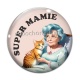 Cabochon Verre - super mamie