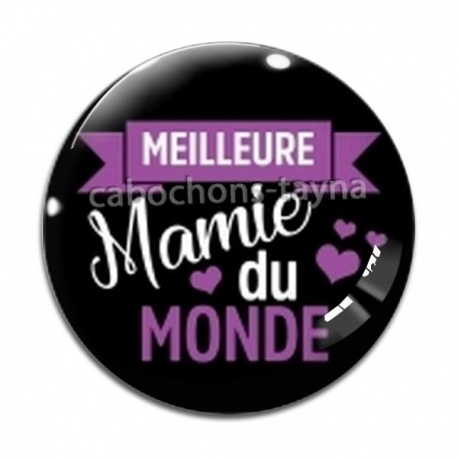 Cabochon Verre - meilleure mamie du monde