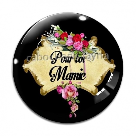 Cabochon Verre - pour toi mamie