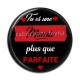 Cabochon Résine - tu e sune mamie plus que parfaite