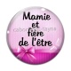 Cabochon Verre - mamie et fière de l'être