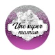 une super maman
