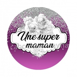 une super maman