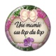 Cabochon Résine - une mamie au top du top
