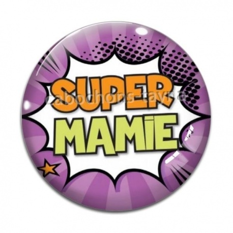 Cabochon Verre - super mamie
