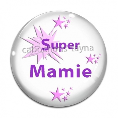 Cabochon Verre - super mamie
