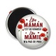 Magnet's - être maman est un honneur être mamie n'a pas de prix