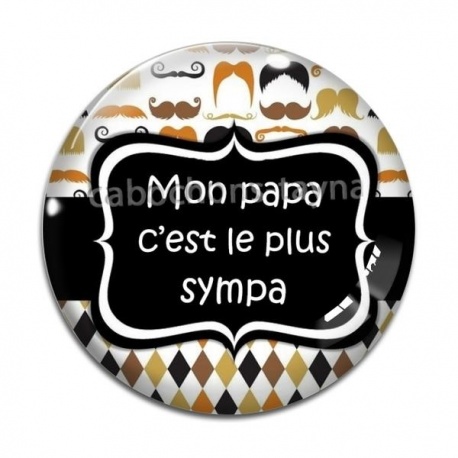 Cabochon Verre - mon papa c'est le plus sympa