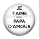 Cabochon Résine - je t'aime mon papa d'amour