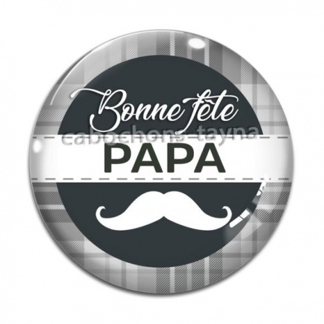 Cabochon Verre - bonne fête papa