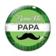 Cabochon Verre - bonne fête papa
