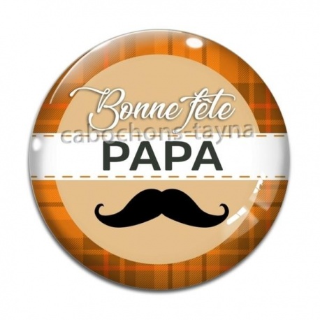 Cabochon Verre - bonne fête papa