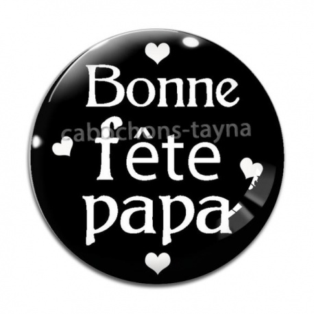 Cabochon Verre - bonne fête papa