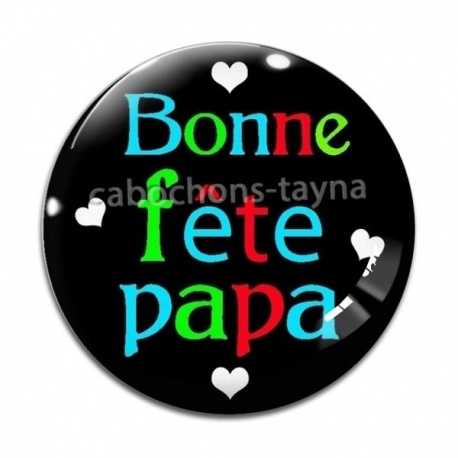 Cabochon Verre - bonne fête papa