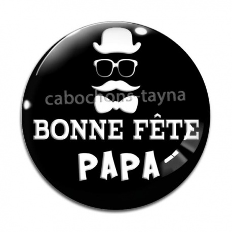 Cabochon Verre - bonne fête papa