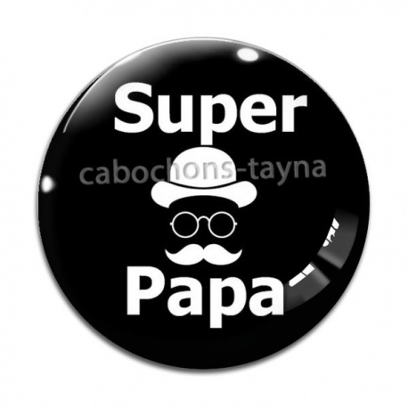 Cabochon Verre - super papa
