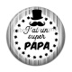 Cabochon Résine - j'ai un super papa